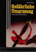 Gefährliche Umarmung