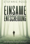 Einsame Entscheidung
