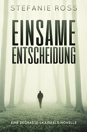 Einsame Entscheidung