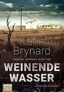 Weinende Wasser