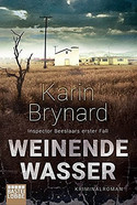 Weinende Wasser