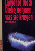 Diebe nehmen, was sie kriegen