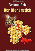 Tristan Irle - Der Bienenstich