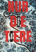 Nur die Tiere