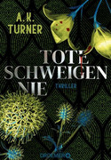 Tote schweigen nie